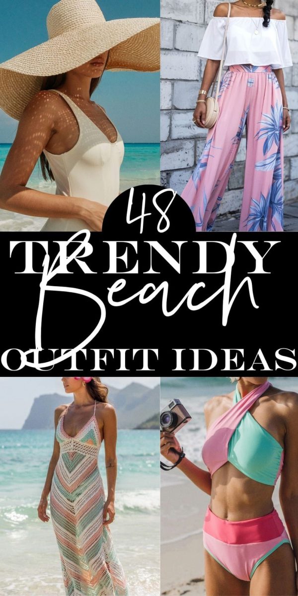 48 Popular Beach Outfits for Women for Your Summer Vacay