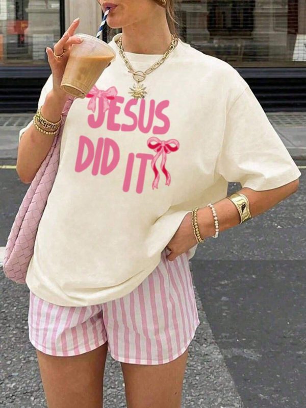 Women's Summer Casual Colorful Letter Jesus Did It Simple Bow Printed Pattern Round Neck T-Shirt Fashionable And Versatile, Girl. Graphic Tees Women White Top
