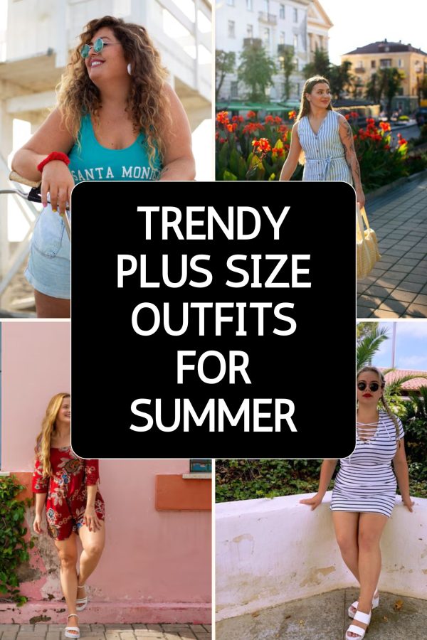 Trendy Plus Size Outfits for summer