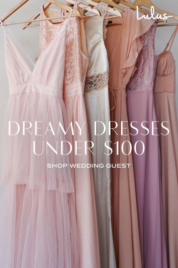 Wedding Guest Dresses Under $100 to Fit Any Occasion
